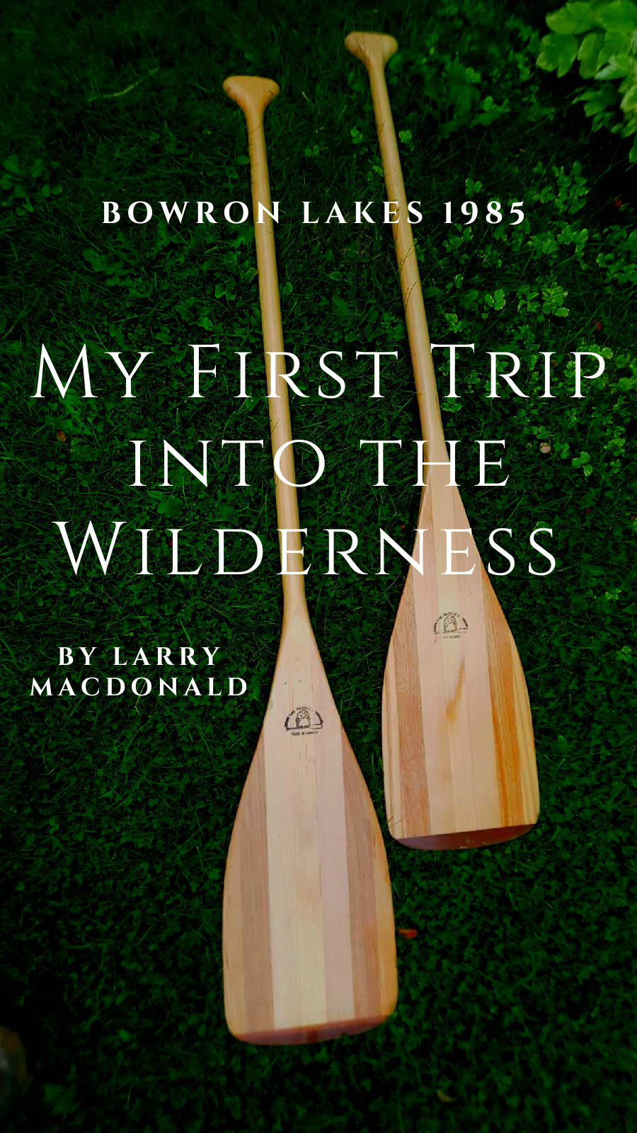 My First Trip into the Wilderness | Bowron Lakes 