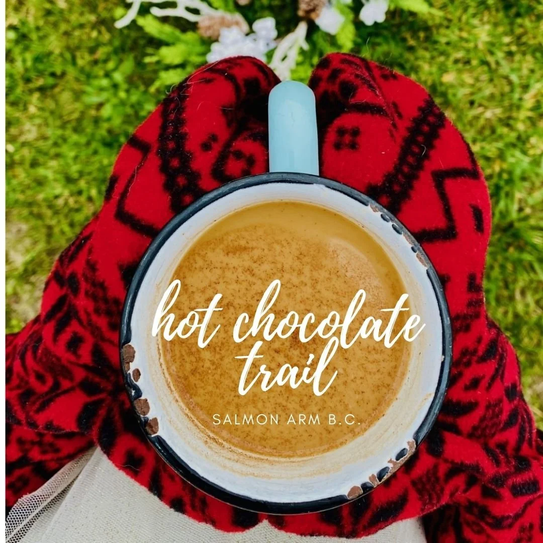 Salmon Arms Scenic Hot Chocolate Trail!