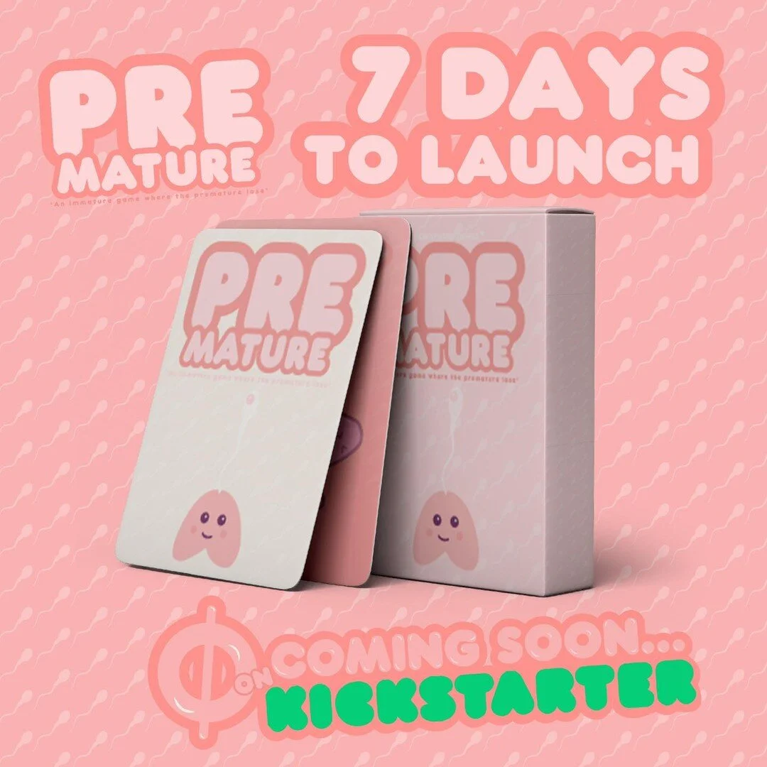 We can&rsquo;t hold it much longer!!! 😲😵
Click the link and go register for notifications on Kickstarter if you&rsquo;re as excited as we are!

https://www.kickstarter.com/projects/hemispheregraphic/premature-an-immature-game-where-the-premature-lo