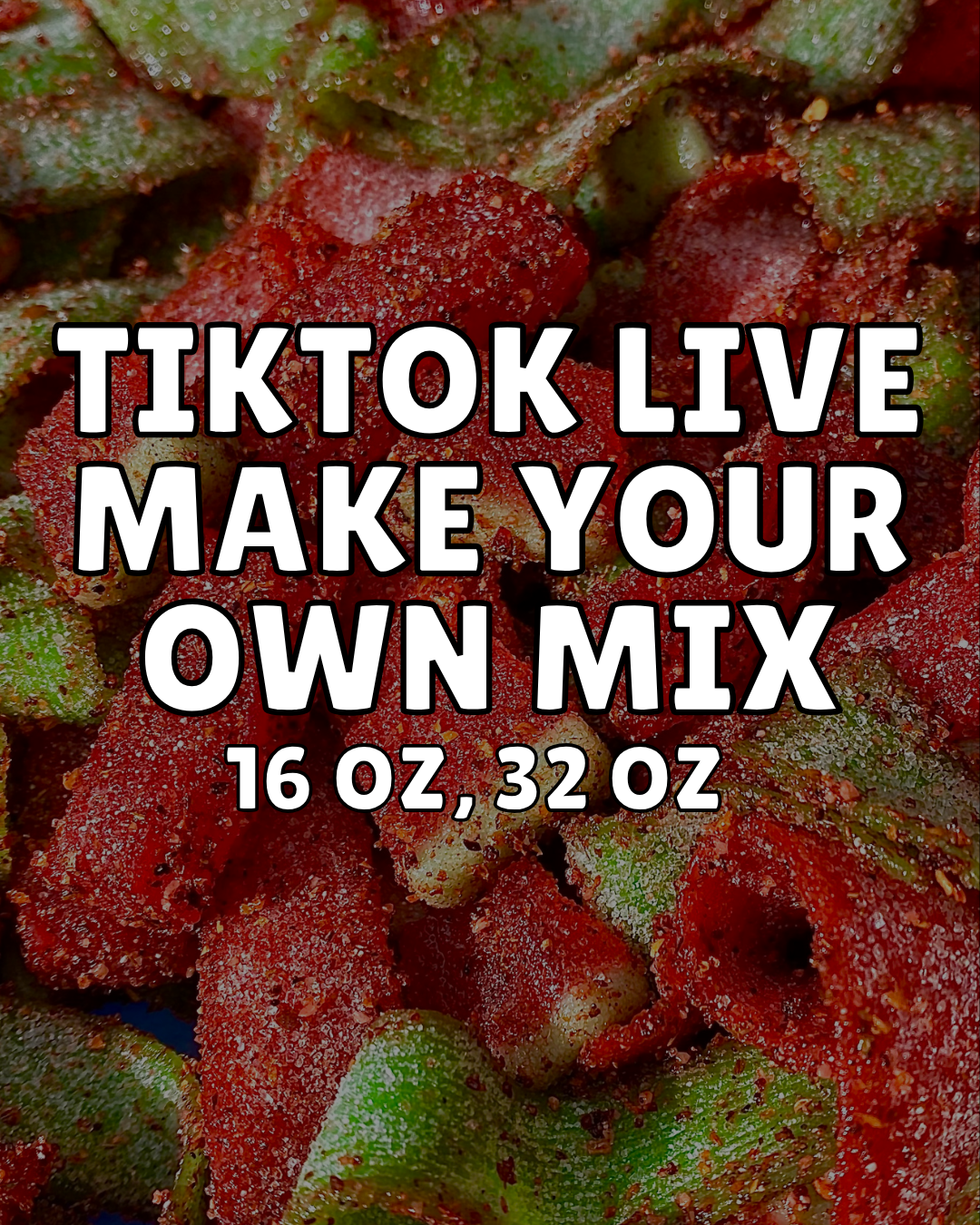 2 LB CUSTOM MIX - LIVE ORDERS ONLY!