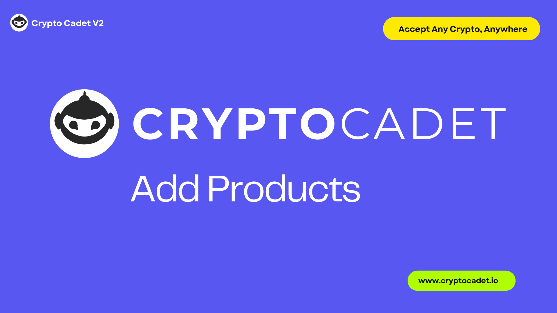 How to Add a Product for the Payments SDK in CryptoCadet V2