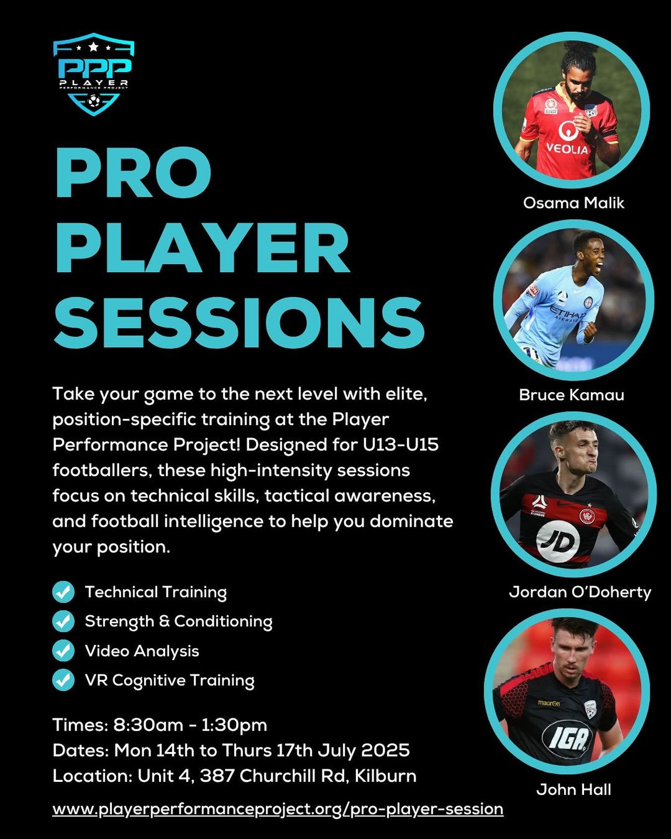 🚨 JULY SCHOOL HOLIDAYS: PRO PLAYER SESSIONS 🚨

Train like a pro these school holidays with Osama Malik, Bruce Kamau, Jordan O&rsquo;Doherty, and John Hall at the Player Performance Project! ⚽🔥

💥 U13&ndash;U15 players only
💥 High-intensity, posi