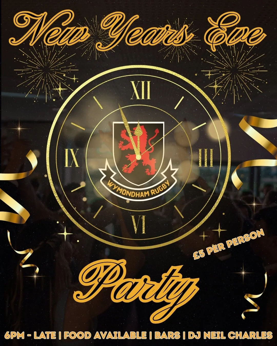 🎉 New Year&rsquo;s Eve at Wymondham Rugby Club 🎉

Join us as we say goodbye to 2025 and welcome the New Year in style with family, friends, and fantastic vibes!

🎧 DJ Neil Charles will be spinning all your favourite tunes to keep the dance floor a