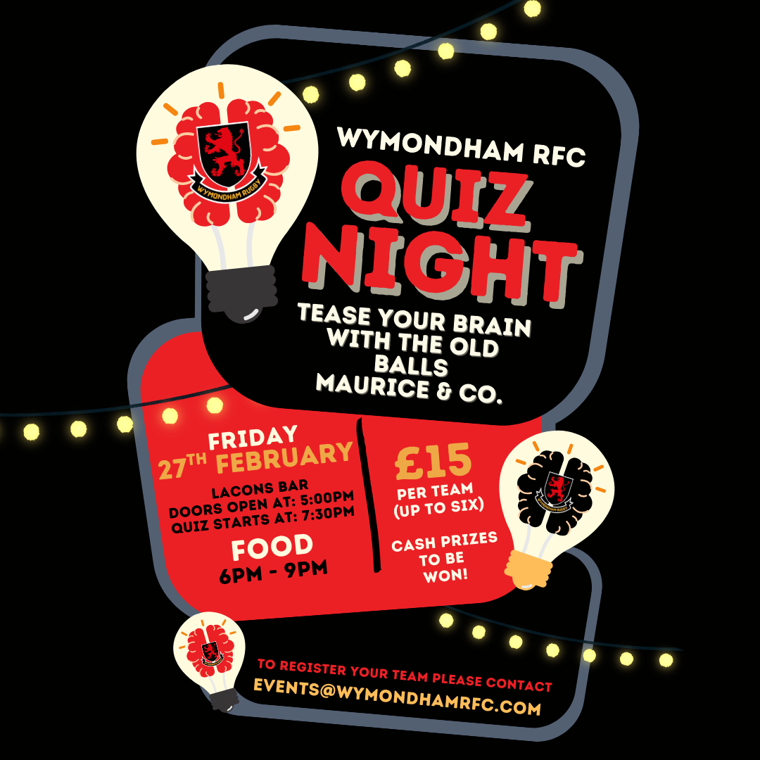 Event poster for Wymondham RFC Quiz Night featuring a black background, string lights, lightbulb graphics with a rugby crest, event date February 27th, registration and timing details, price, and contact information.