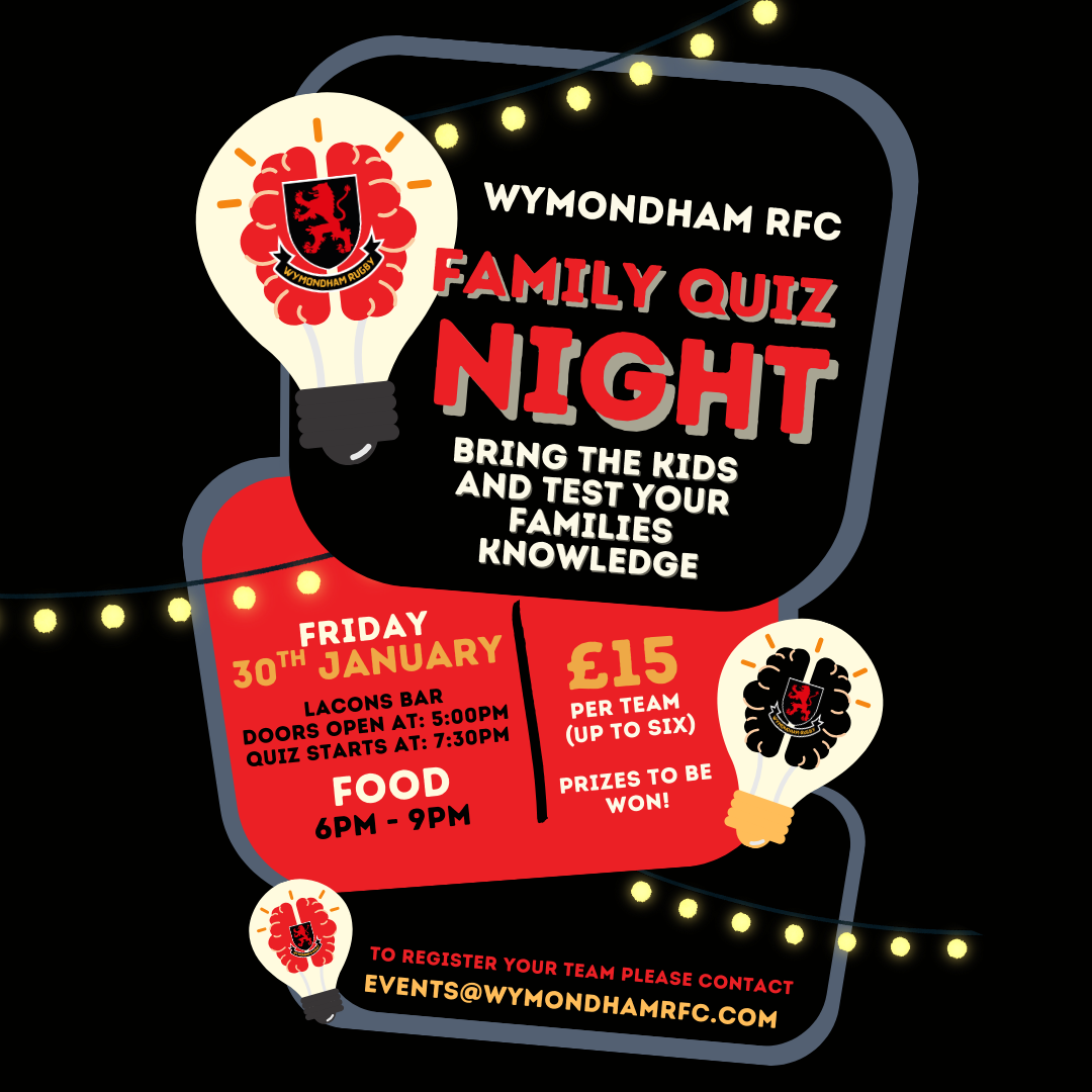 Black background flyer for Wymondham RFC Family Quiz Night with light bulb illustrations, event details, date, and contact information.