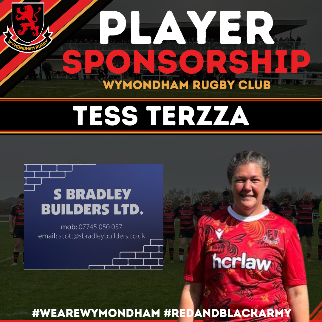 A sponsorship poster for Wymondham Rugby Club featuring Tess Terzza, with a woman in a red rugby jersey smiling in front of a rugby field, team members standing behind her. The poster includes contact information for S Bradley Builders Ltd and hashtags #WEAREWYMONDHAM and #REDANDBLACKARMY.