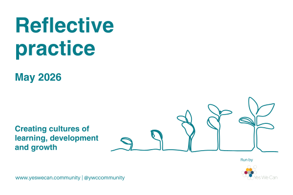 Reflective practice (May 2026)