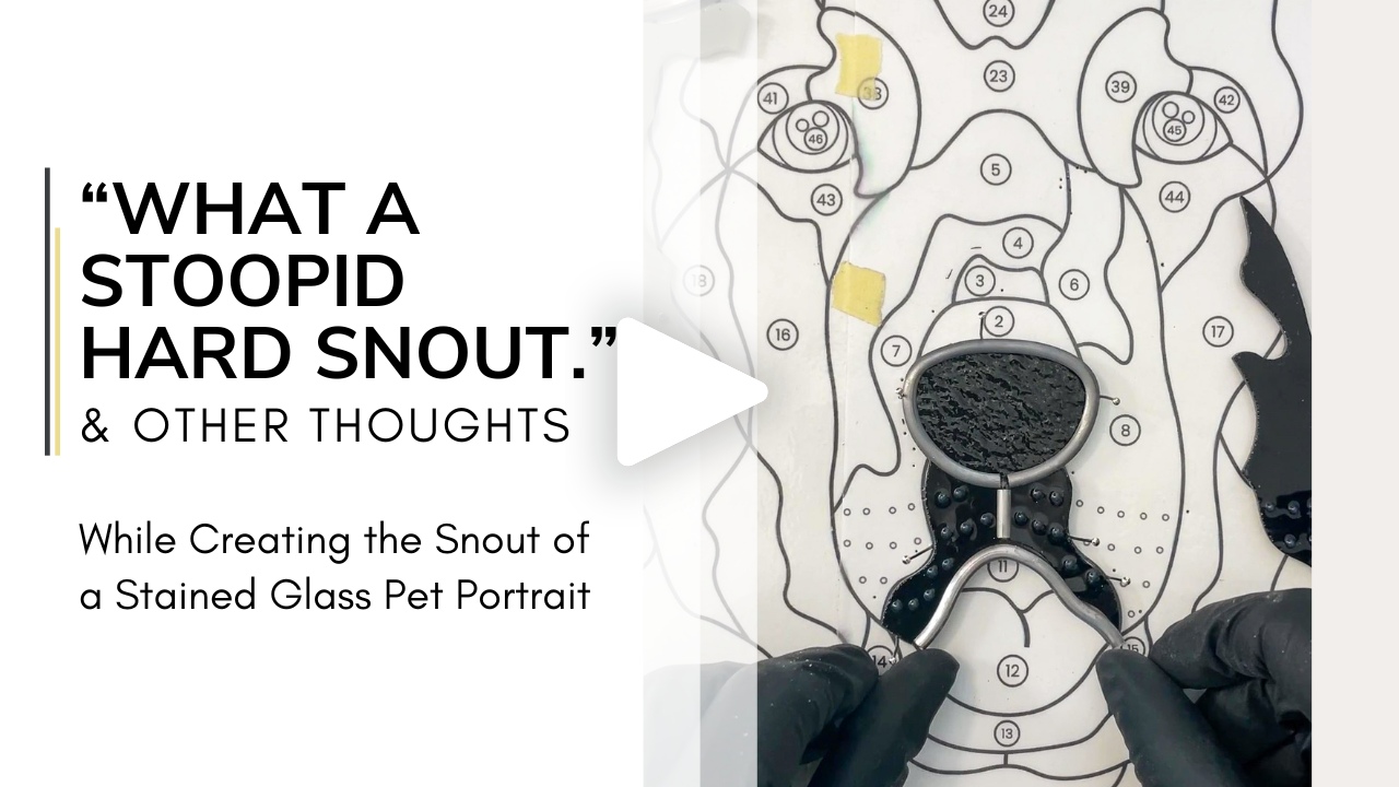 Glasswork Pixie Making the Snout of a Stained Glass Pet Portrait_Site Vid Thumbnail.png
