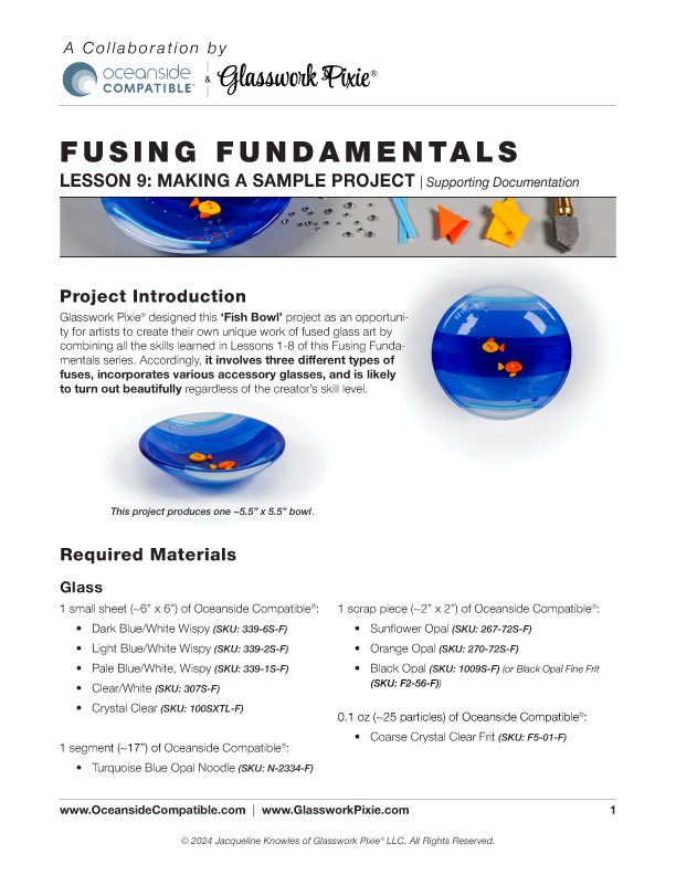 Supporting documentation file for Lesson 9 of Glasswork Pixie's Fusing Fundamentals instructional course