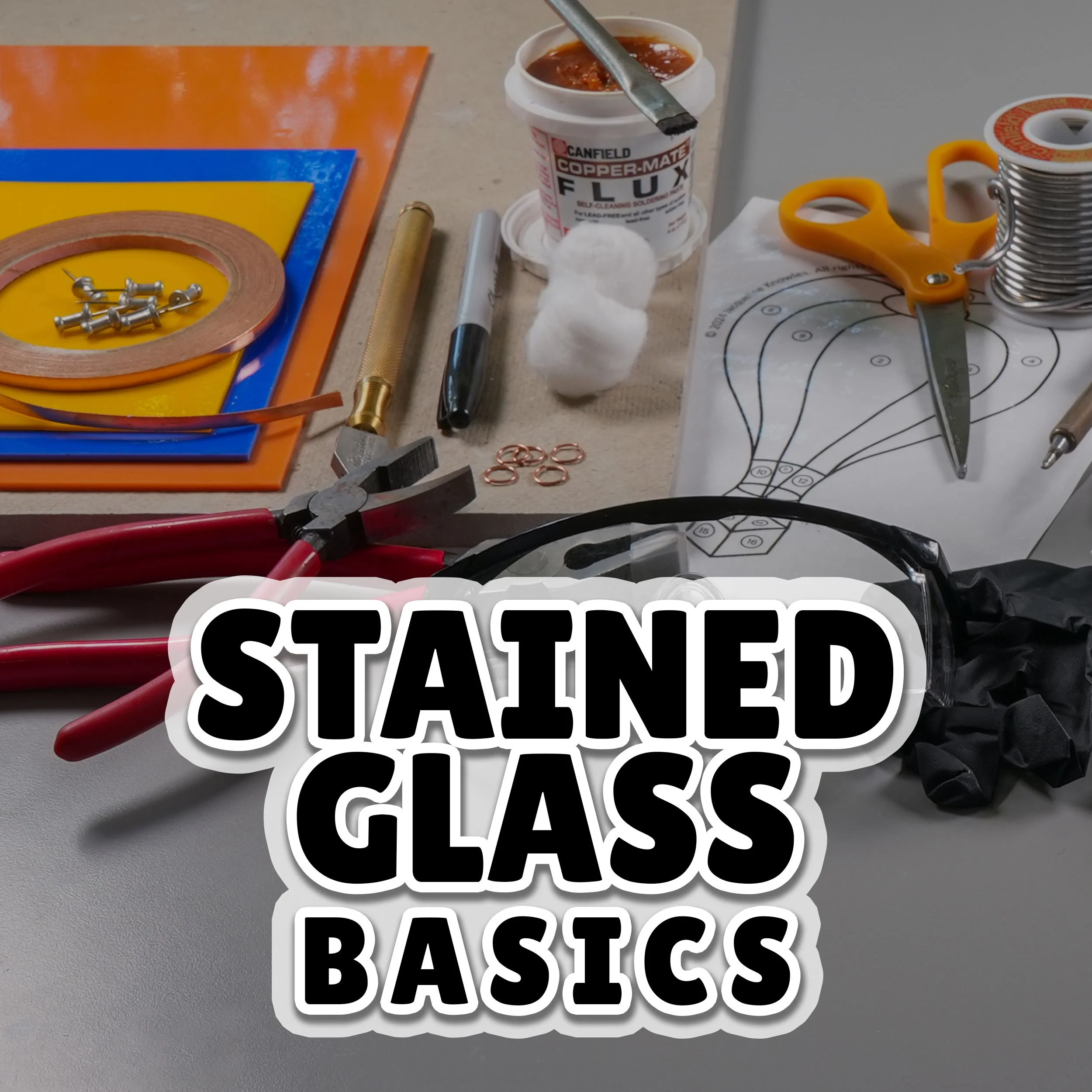 Various stained glass tools and materials with 'STAINED GLASS BASICS' text overlay