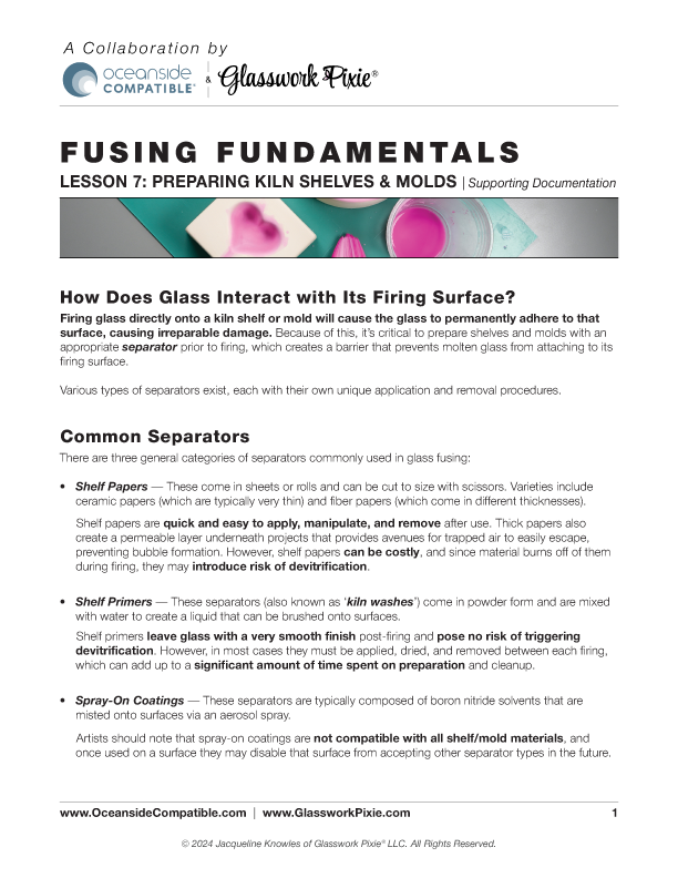 Supporting documentation file for Lesson 7 of Glasswork Pixie's Fusing Fundamentals instructional course