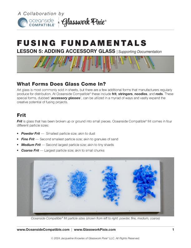 Supporting documentation file for Lesson 5 of Glasswork Pixie's Fusing Fundamentals instructional course