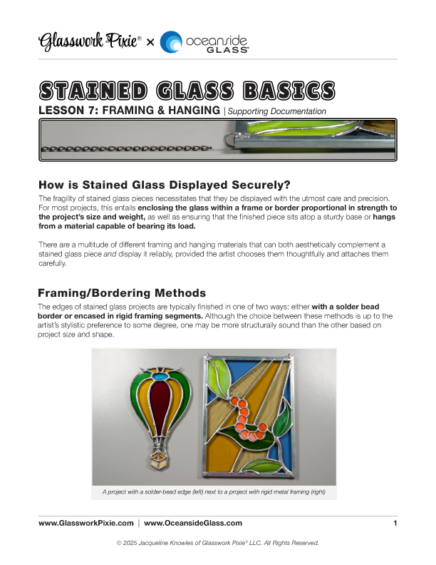 Supporting documentation file for Lesson 7 of Glasswork Pixie's Stained Glass Basics instructional course