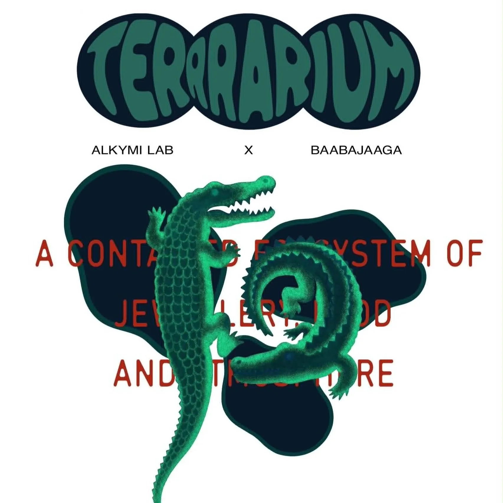 Terrarium X Alkymi X Baabajaaga
