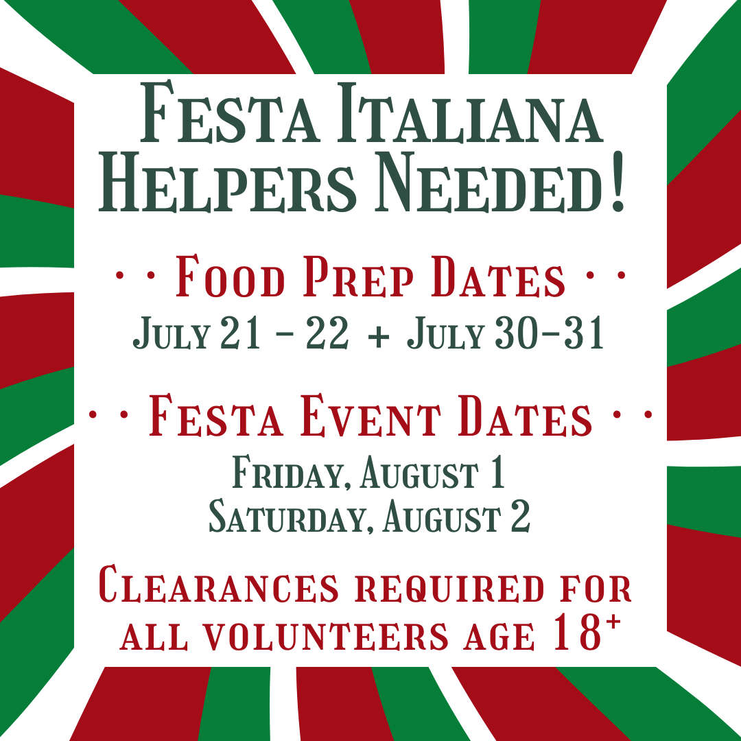 Festa Italiana Volunteers Needed!