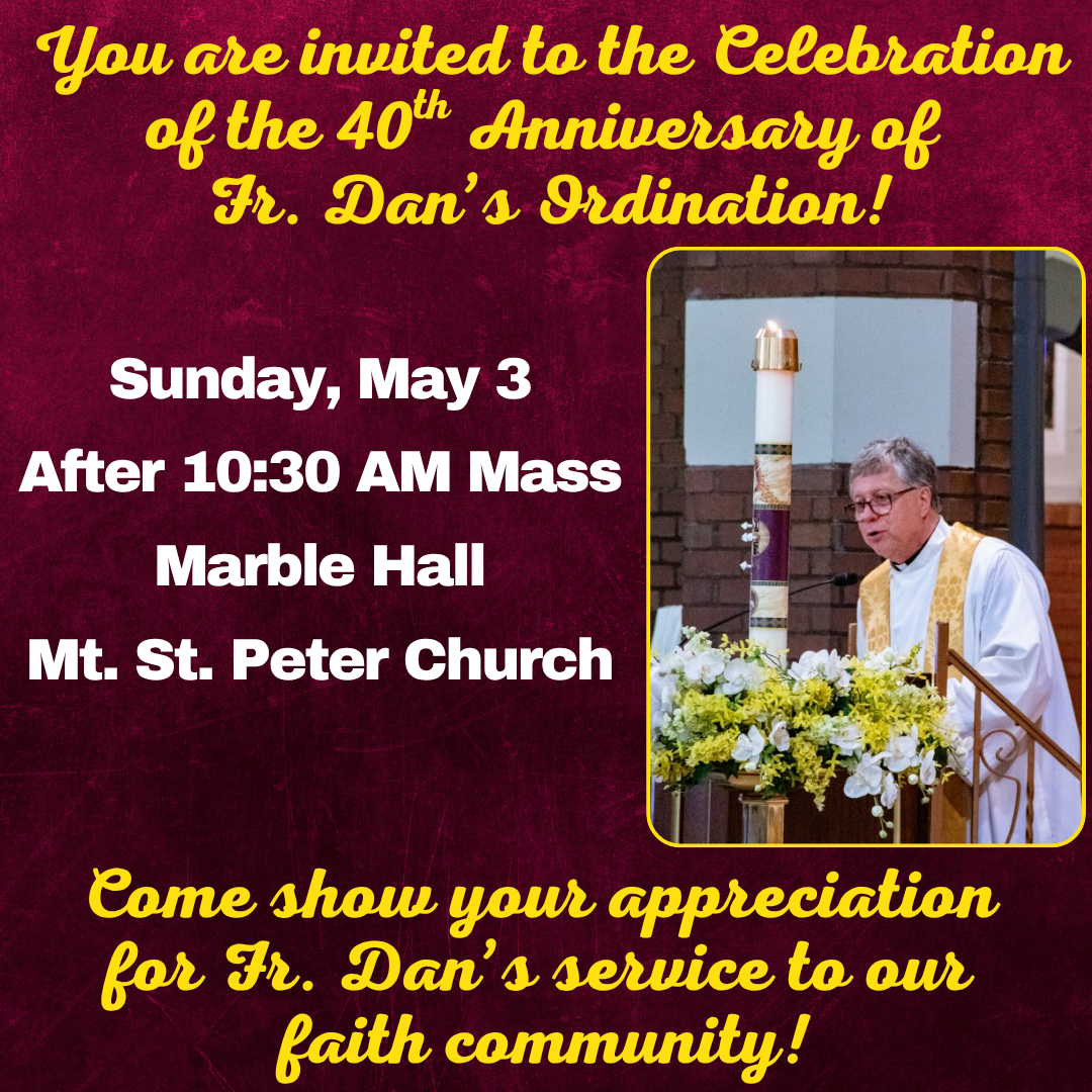 40th Anniversary of Fr. Dan's Ordination