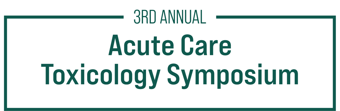 3rd Annual Acute Care Toxicology Symposium