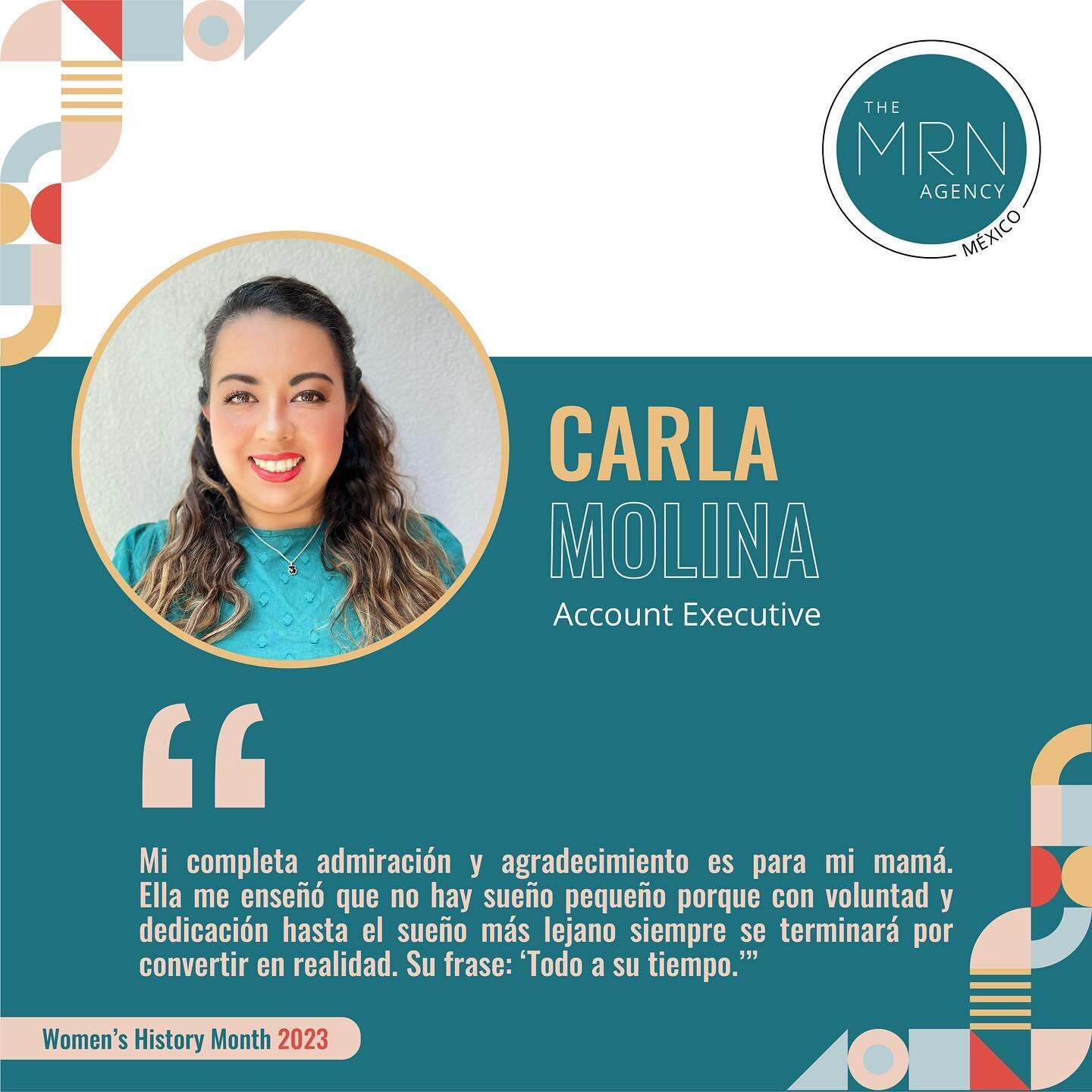MRN is celebrating Women&rsquo;s History Month by highlighting the women who&rsquo;ve inspired our team!

Carla Molina, one of our Account Executives, is inspired by her mom.

&ldquo;Mi completa admiraci&oacute;n y agradecimiento es para mi mam&aacut