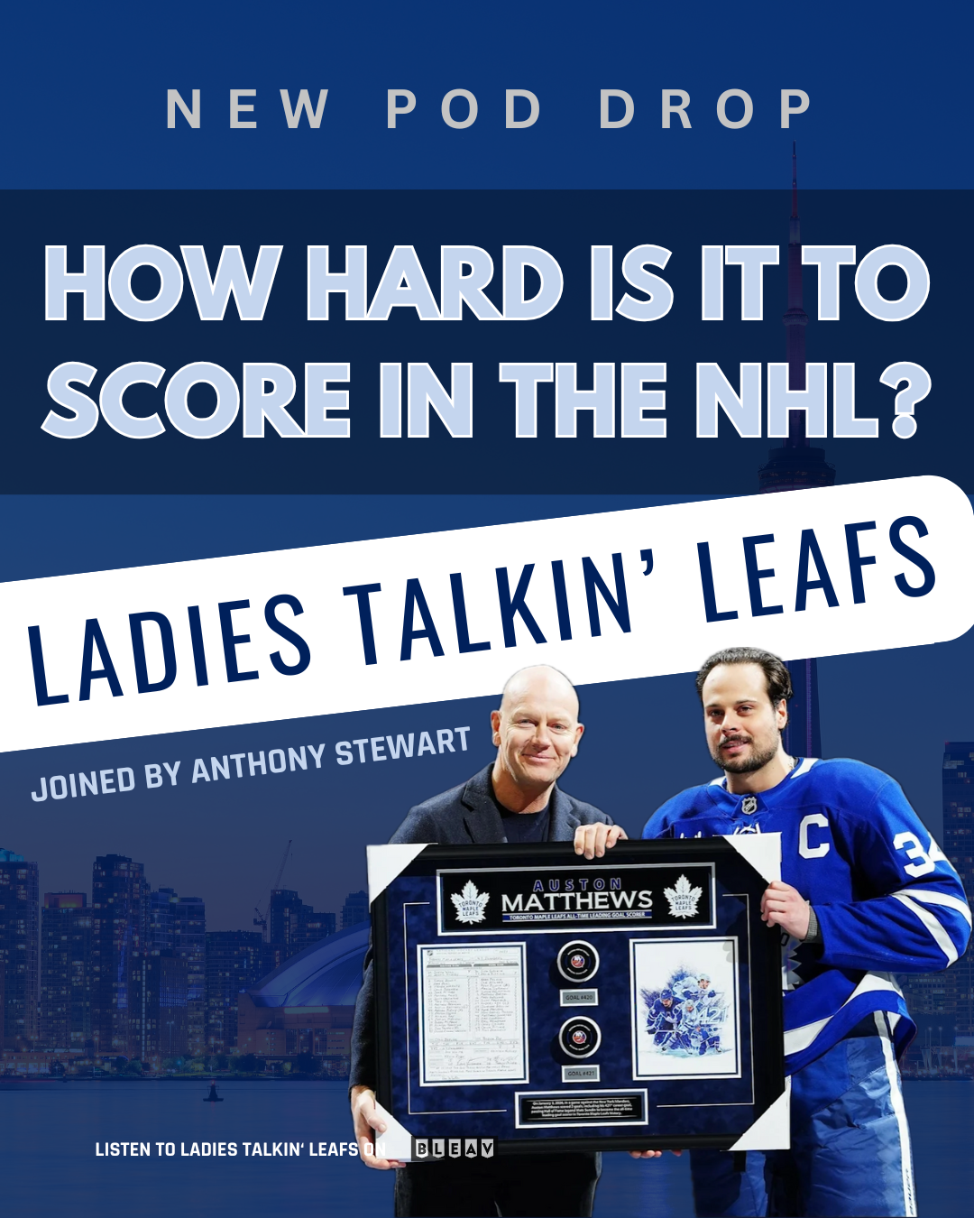 How Hard Is It to Score in the NHL? Anthony Stewart on Matthews and the Leafs
