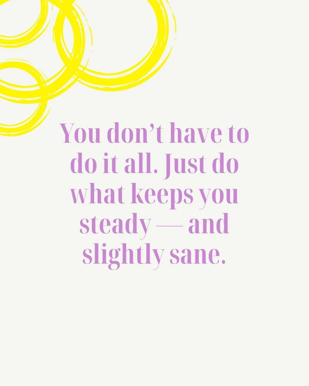 A little reminder for the days when the list is long, the energy is low, and the mental load is&hellip; a lot.
Your worth isn&rsquo;t measured by how much you check off &mdash; it&rsquo;s in how you care for yourself while you&rsquo;re doing it.

One