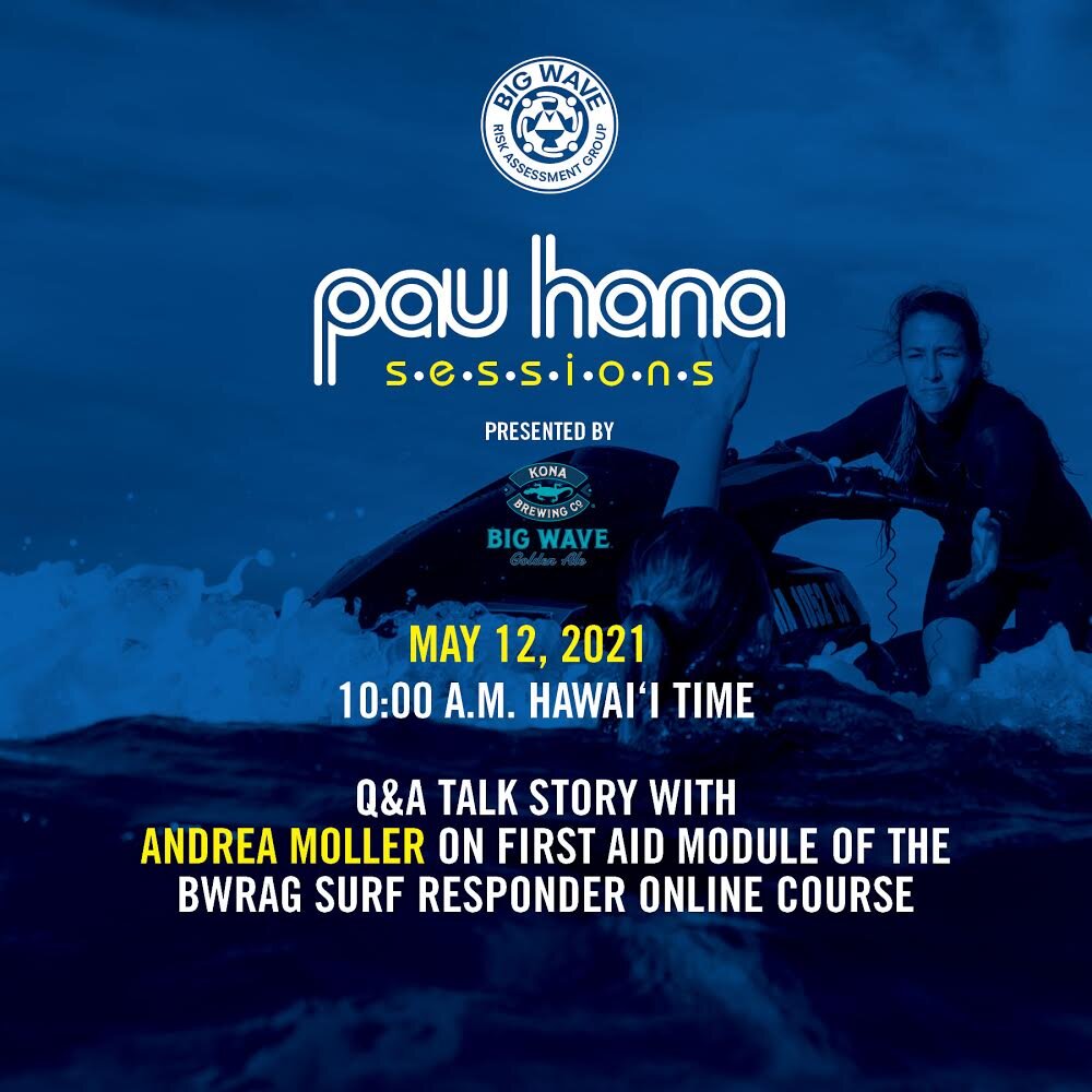 Pau Hana Sessions — Big Wave Risk Assessment Group