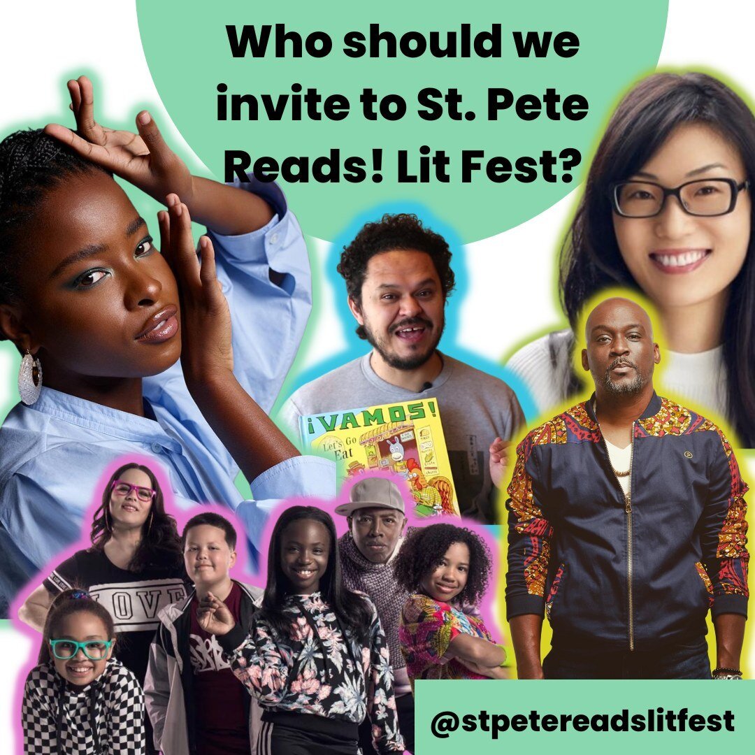 Hey St. Pete! We're in the process of planning the upcoming St. Pete Reads! Lit Fest and we need your help! 

We're looking to invite children's authors + illustrators to speak at the festival, and we'd love to hear your suggestions. 

Who is your fa
