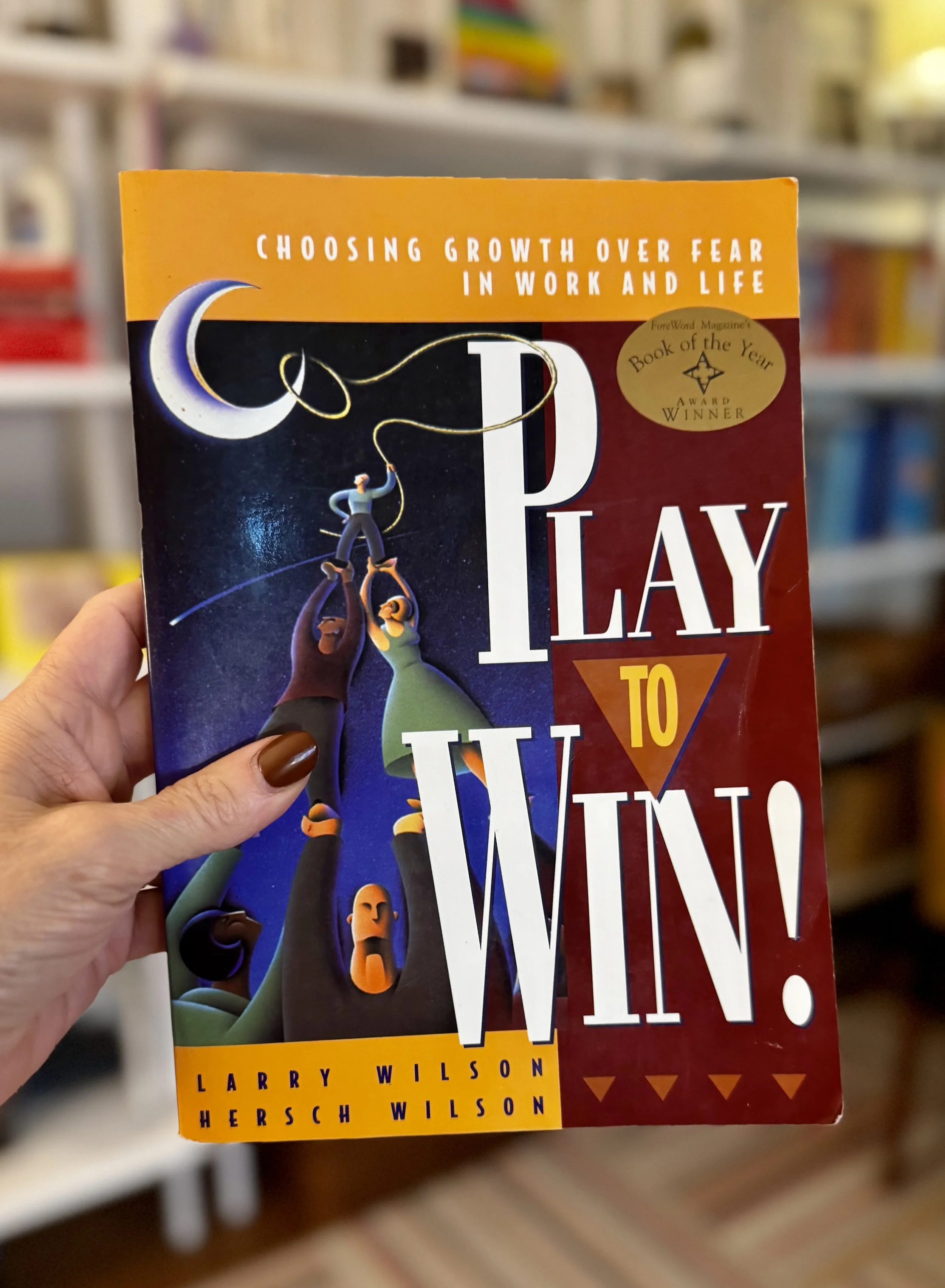 PLAY TO WIN! CHOOSING GROWTH OVER FEAR! 