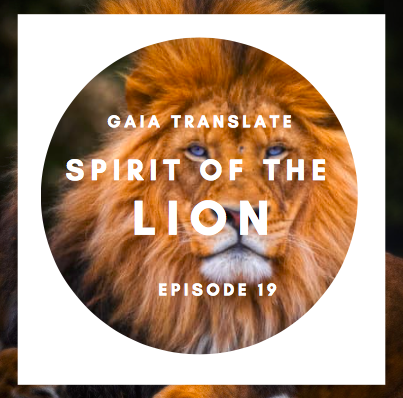 #19: The Great Spirit of the Lion