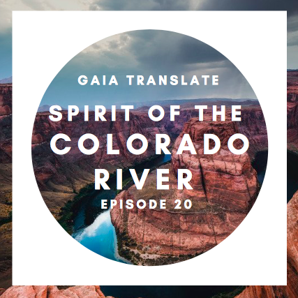 #20: The Great Spirit of the Colorado River
