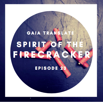 #23: The Great Spirit of the Firecracker