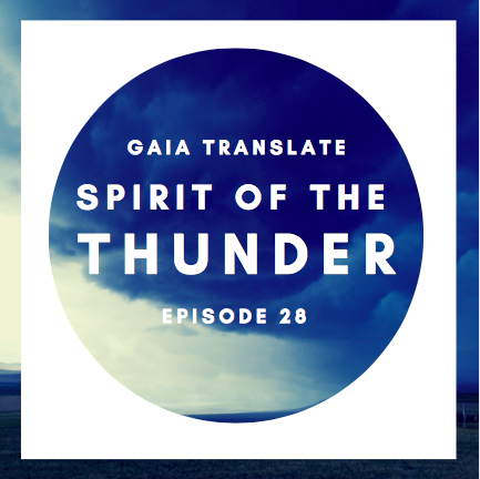 #28: The Great Spirit of the Thunder