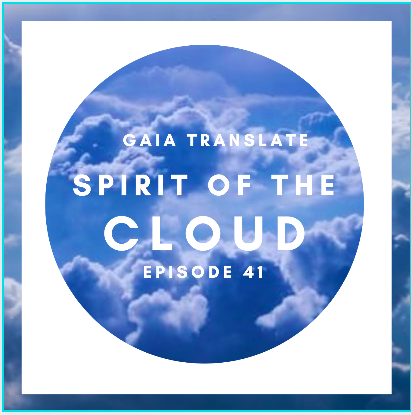 #41: The Great Spirit of the  Clouds