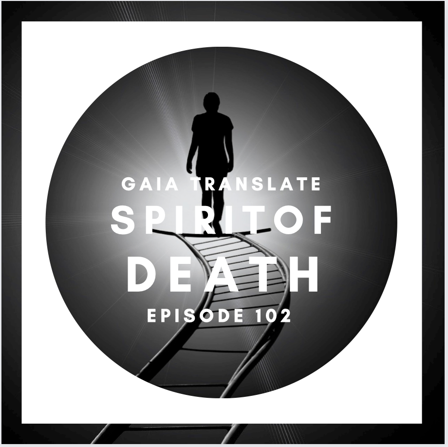 #102 The Great Spirit of Death
