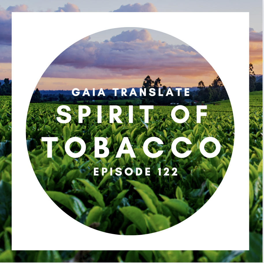 #122 The Great Spirit of Tobacco