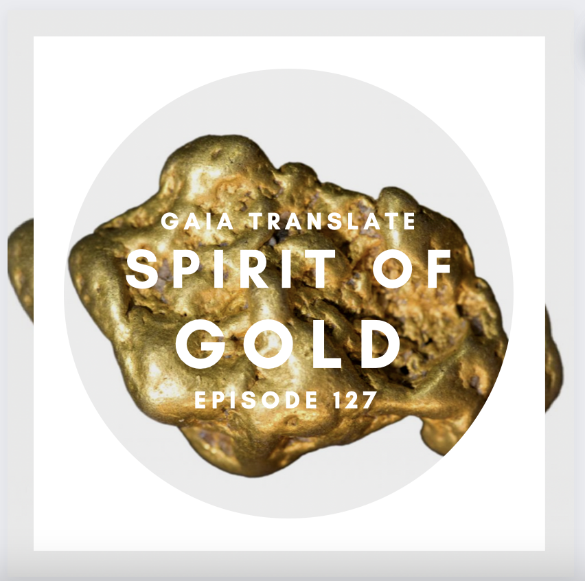 #127 The Great Spirit of Gold