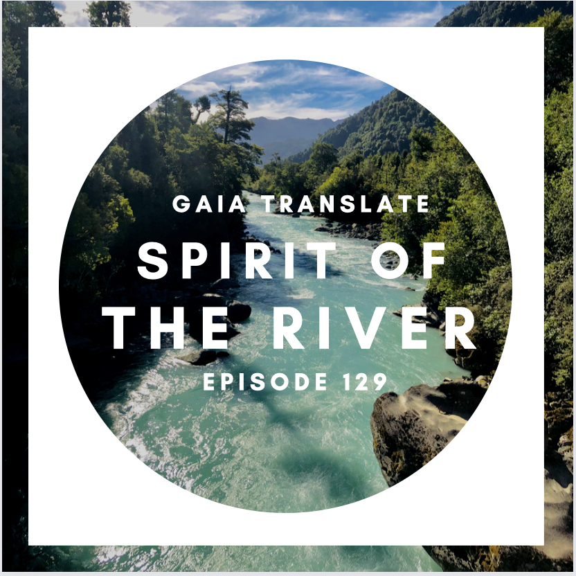 #129 The Great Spirit of the River