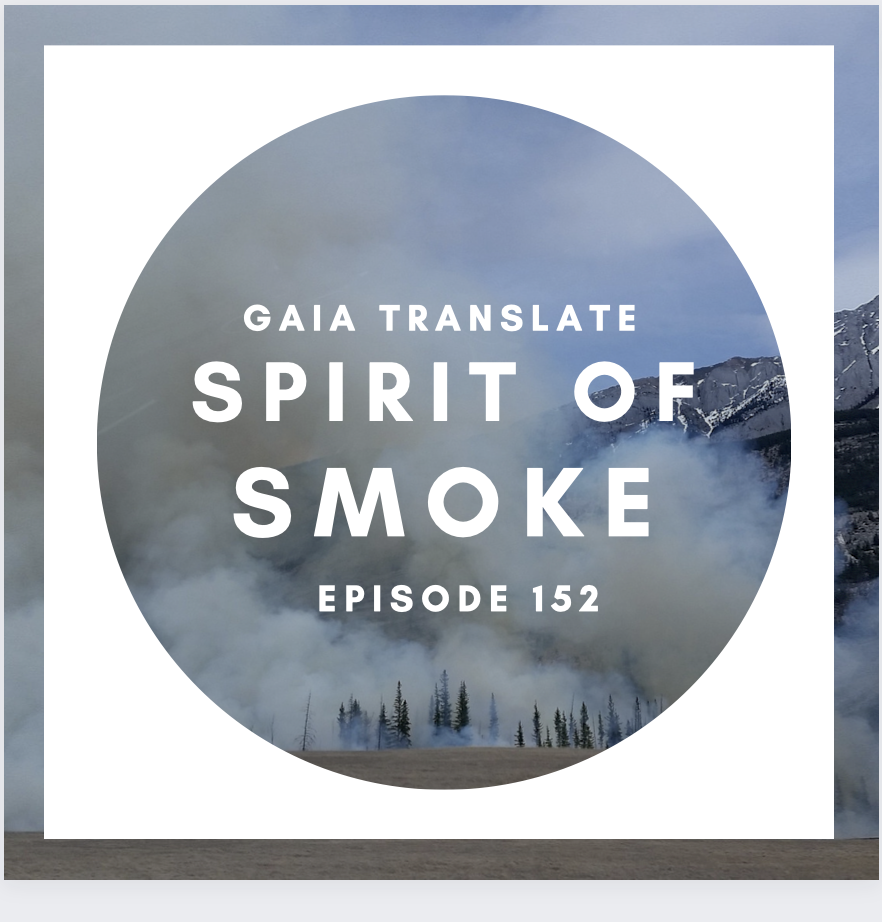 #152 The Great Spirit of  Smoke