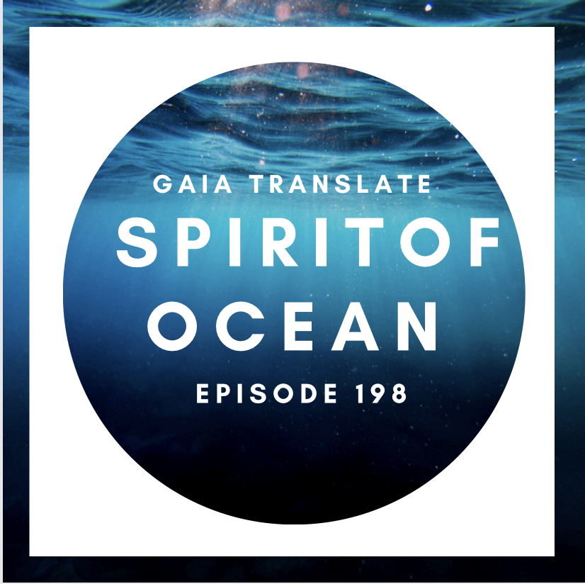 #198 The Great Spirit of the Ocean