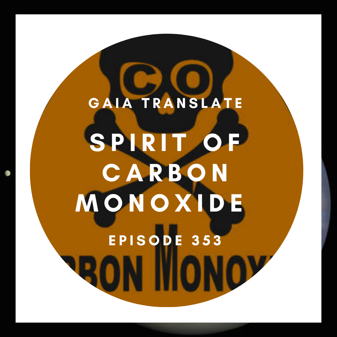 #353 The Great Spirit of Carbon Monoxide