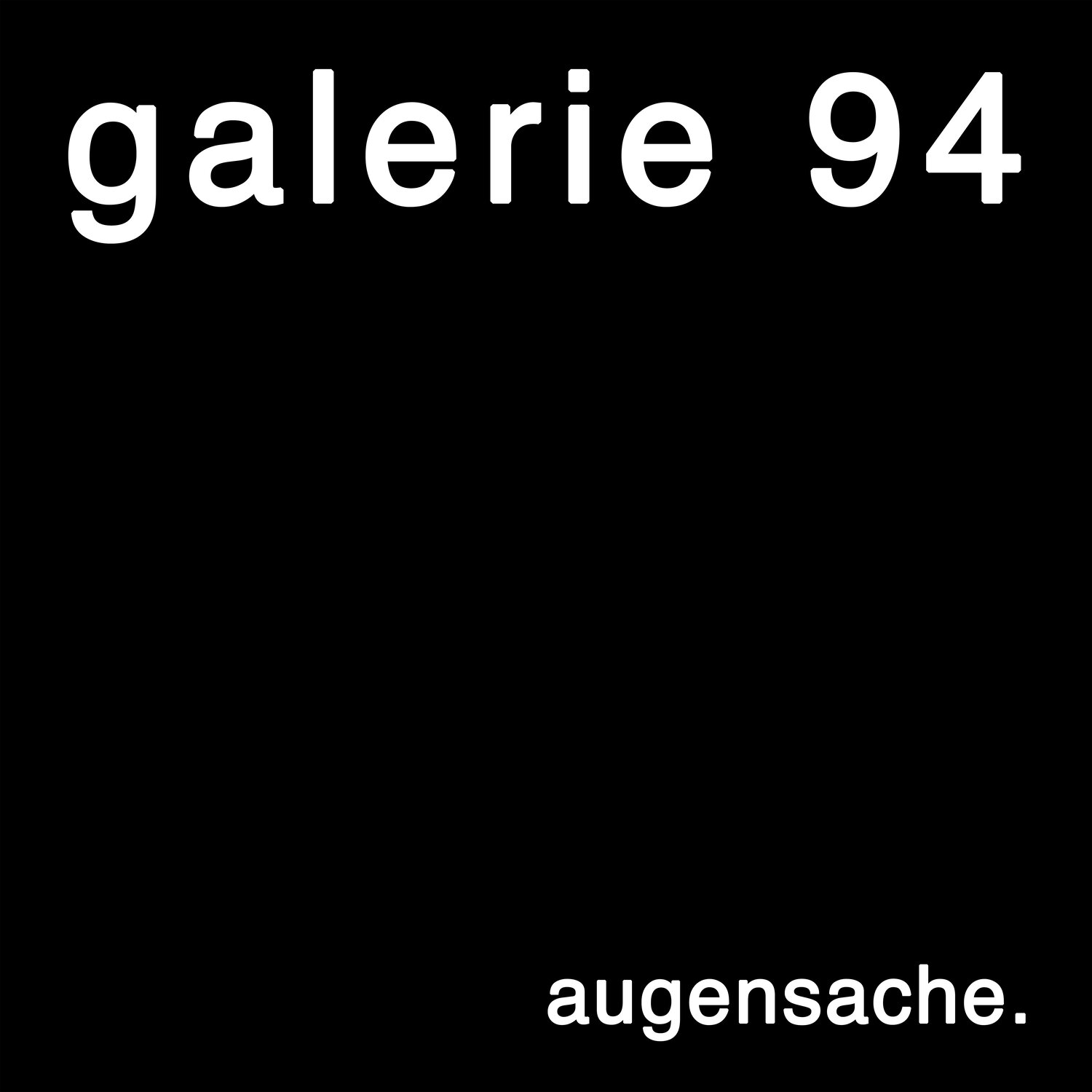 Galerie 94 GmbH – CH-5400 Baden