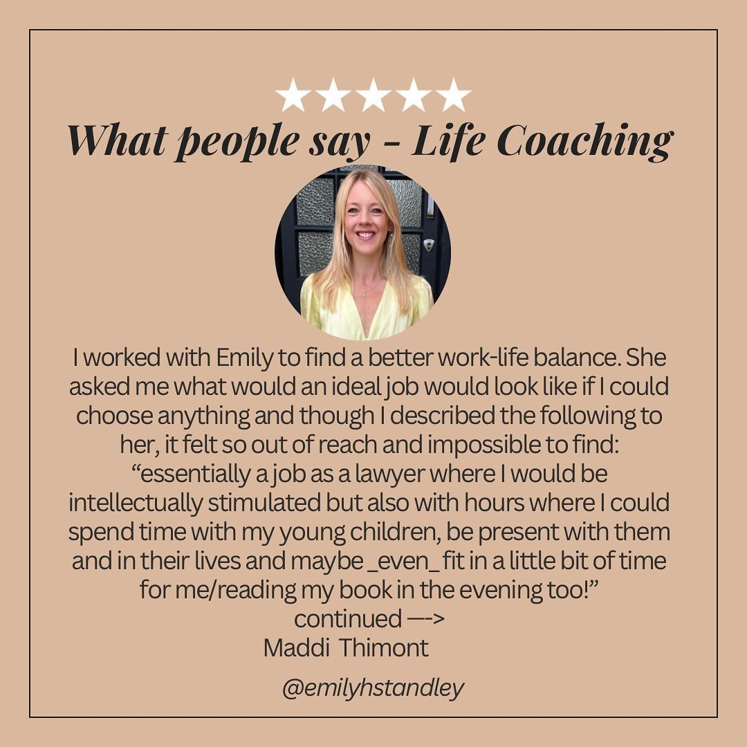 I worked with Emily to find a better work-life balance. She asked me what would an ideal job would look like if I could choose anything and though I described the following to her, it felt so out of reach and impossible to find: &ldquo;essentially a 