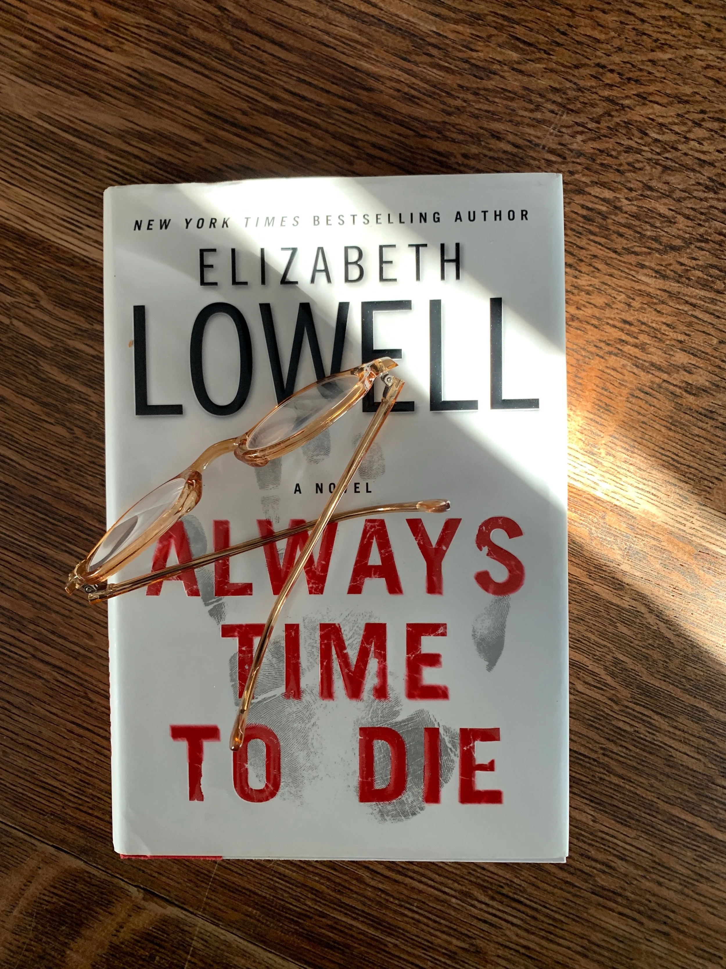 Elizabeth Lowell: Always Time To Die 1st Edition
