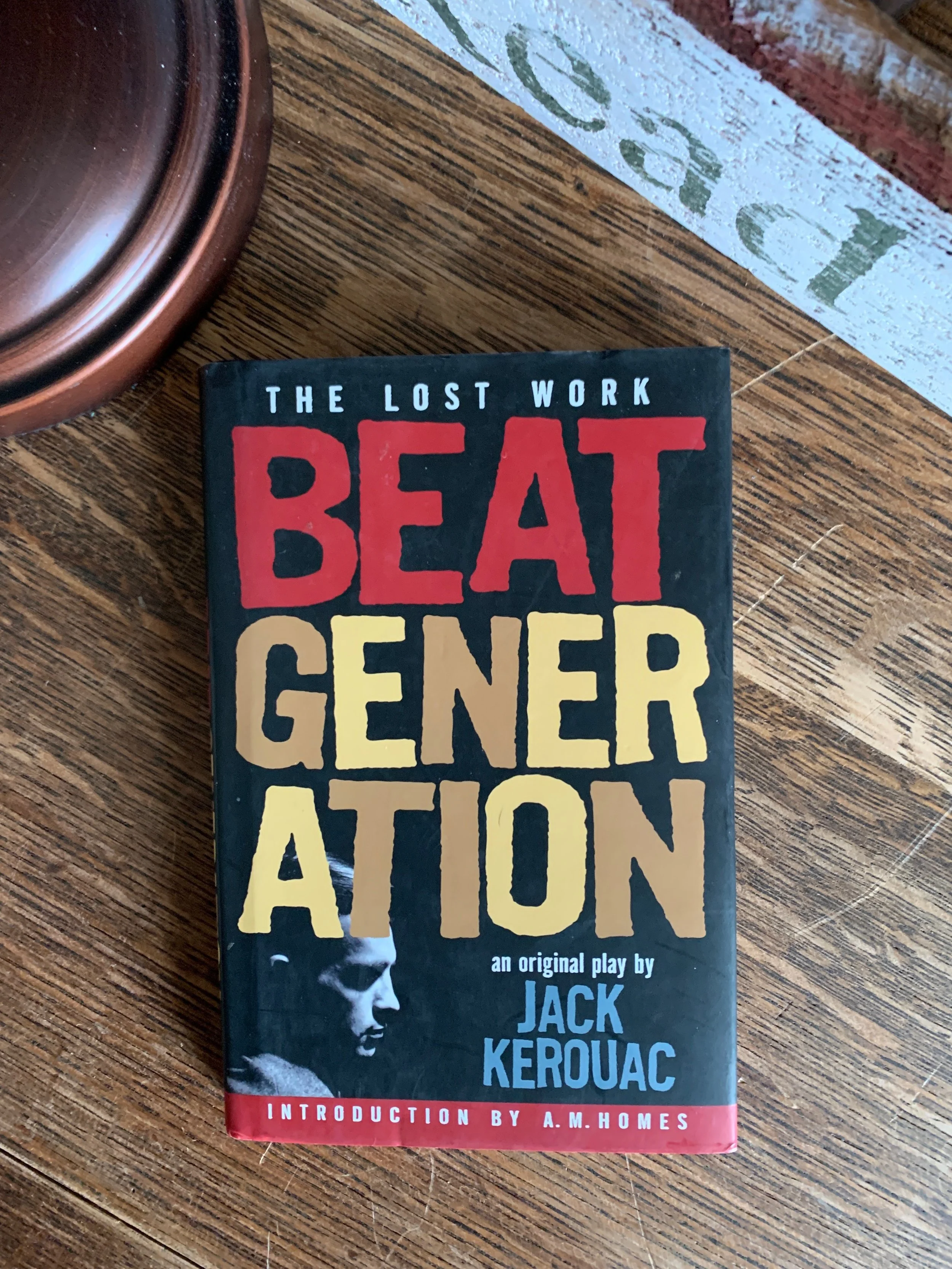 Jack Kerouac: "The Lost Work: Beat Generation" an original play