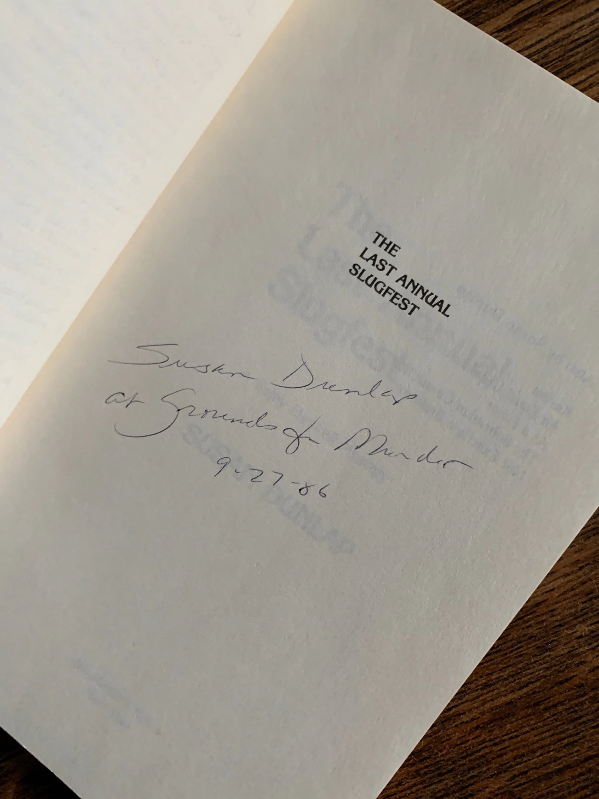 SIGNED Susan Dunlap "The Last Annual Slugfest" Uncorrected Proof 1st edition, full number line paperback.
