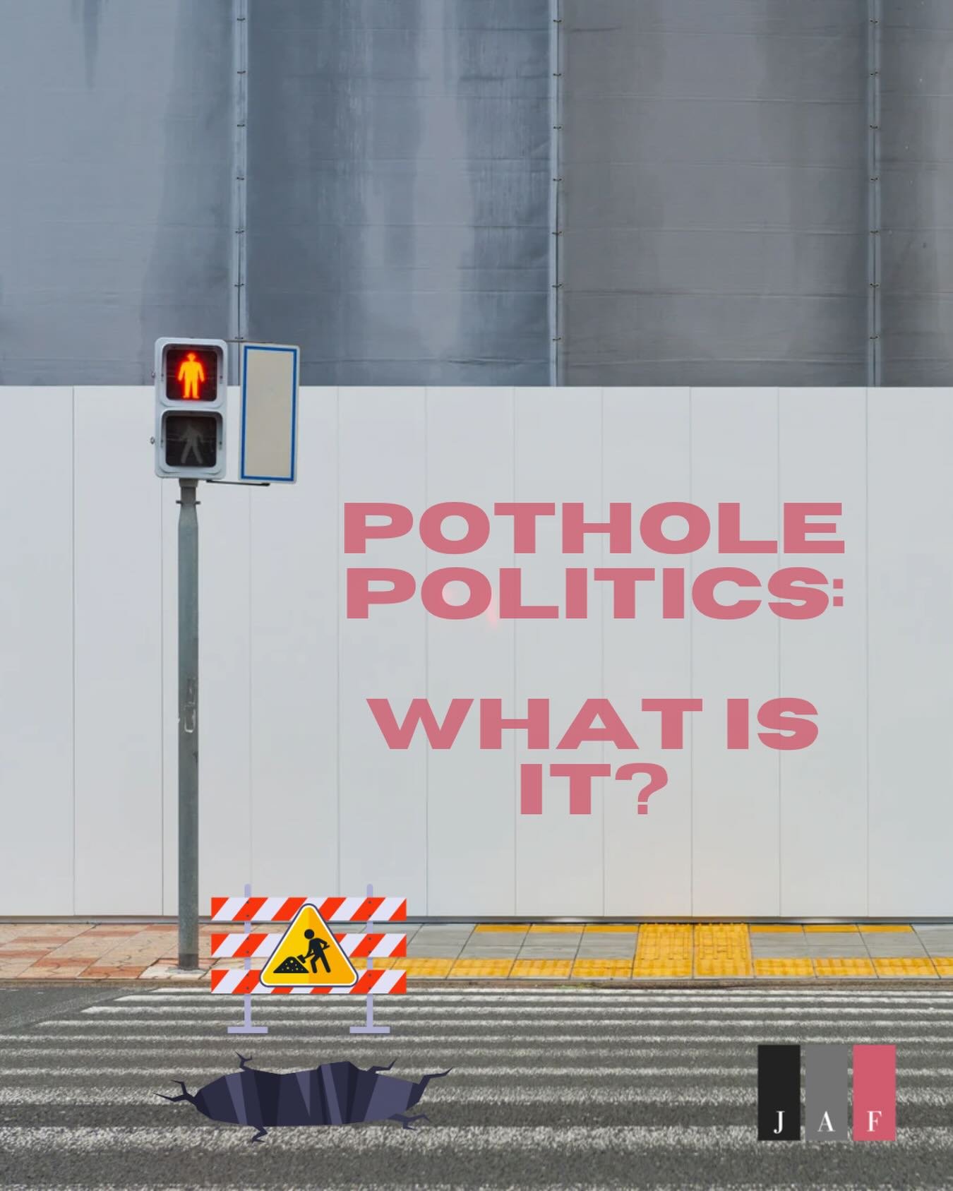 &ldquo;Pothole Politics&rdquo; seems to be the term headlining many news outlets today, but what does it really mean? It refers to the practice where individuals measure the quality of a city and its governance through the little things they have exp