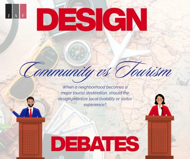 When a place becomes a major tourist attraction, who should the design prioritize: the locals who live there, or the visitors who spend money there?
