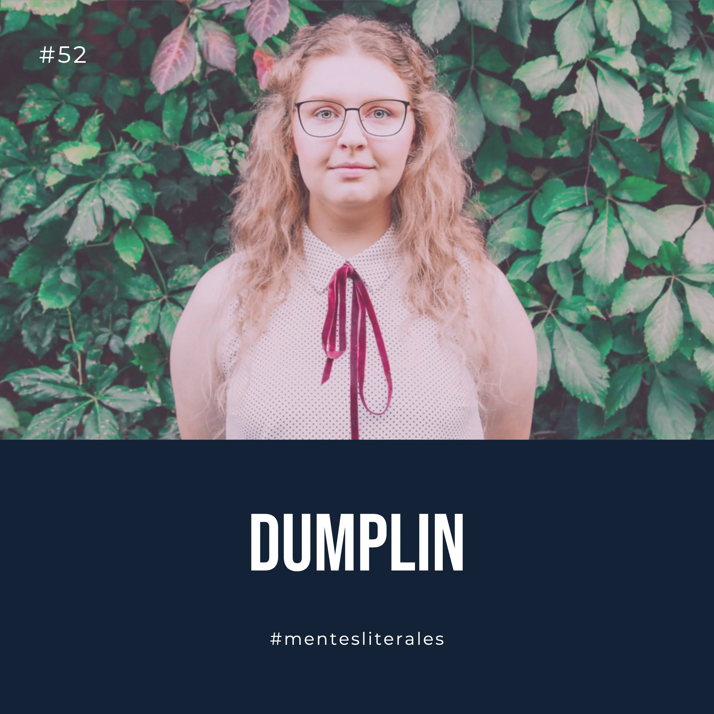 52: Dumplin
