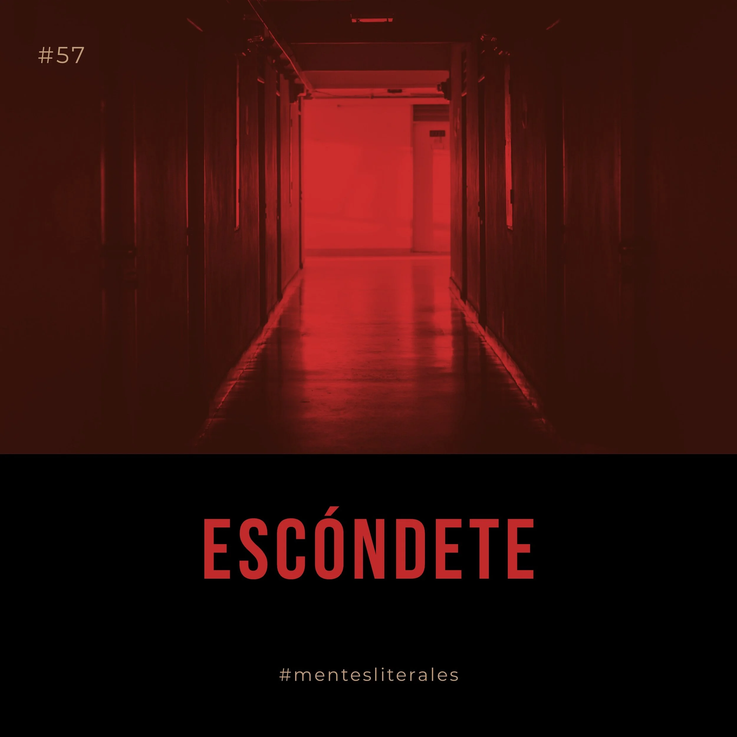 57: Escóndete