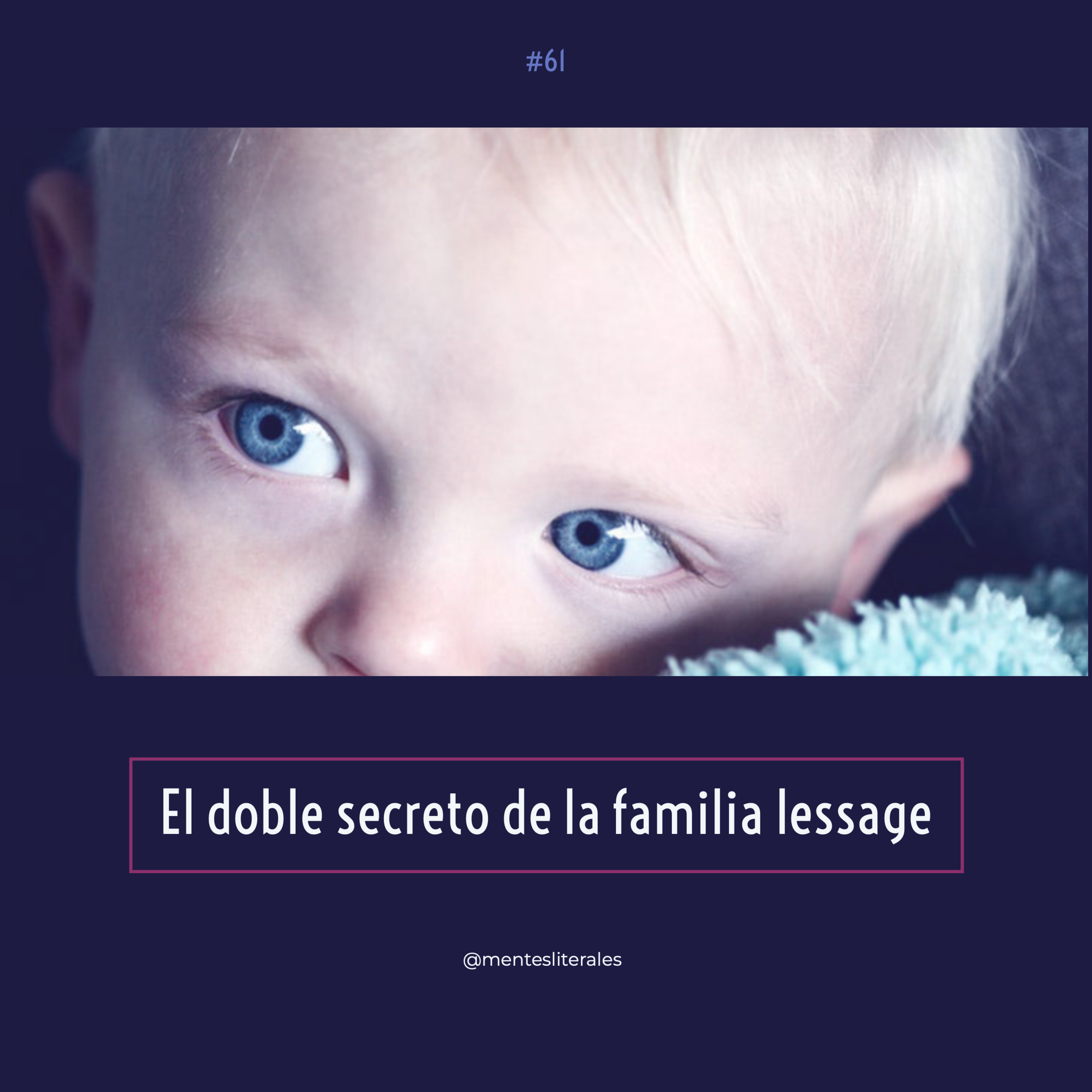 61: El doble secreto de la familia lessager