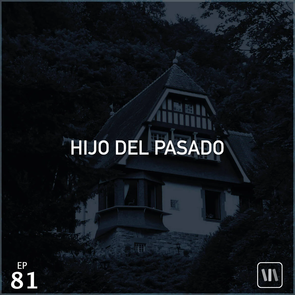 81: Hijo del Pasado